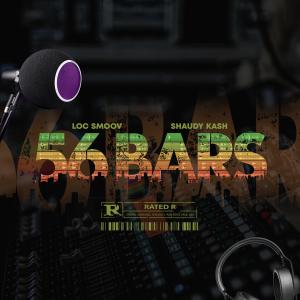 Loc Smoov的專輯56 Bars (feat. Shaudy Kash) (Explicit)