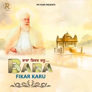 Listen to Baba Fikar Karu song with lyrics from Z Money