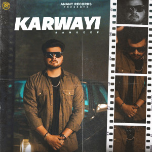 Listen to Karwayi song with lyrics from Sandeep