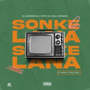 Benzoo的專輯Sonke Lana (feat. Andile & Tone MusiQ) [Explicit]