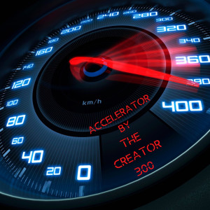 Dengarkan Accelerator (Explicit) lagu dari The CreatoR 300 dengan lirik