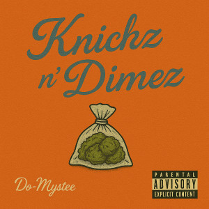 Album Knickz n Dimez (Explicit) from Do-Mystee