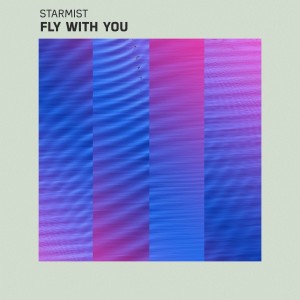 收聽Starmist的Fly With You歌詞歌曲