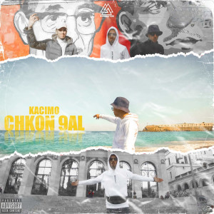 Album Chkoun Li Qal from Kacimo