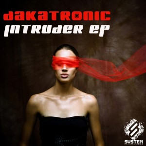 Dakatronic的專輯Intruder EP