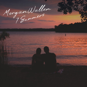 ดาวน์โหลดและฟังเพลง 7 Summers พร้อมเนื้อเพลงจาก Morgan Wallen