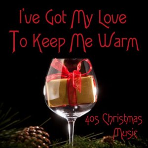 ดาวน์โหลดและฟังเพลง Blue Champagne พร้อมเนื้อเพลงจาก 1940s Christmas Music