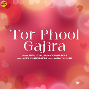 Sunil Soni的專輯Tor Phool Gajira