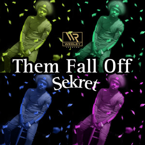 收听SeKret的Them Fall Off歌词歌曲