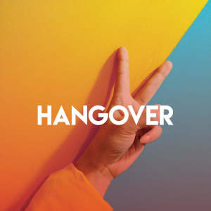 收听Miami Beatz的Hangover歌词歌曲