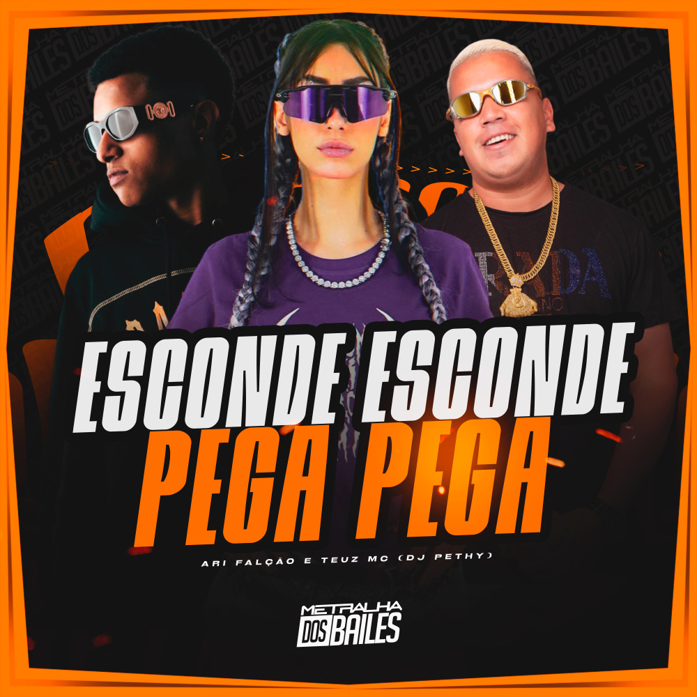 Esconde Esconde, Pega Pega (Explicit)