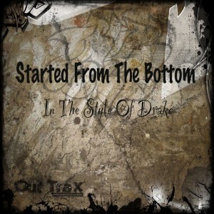 收聽Started From The Bottom的Started From The Bottom歌詞歌曲
