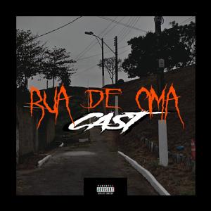Listen to Rua de cima (Explicit) song with lyrics from Cast