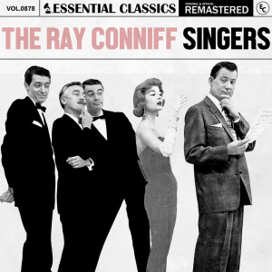 The Ray Conniff Singers的专辑Essential Classics, Vol. 878: The Ray Conniff Singers