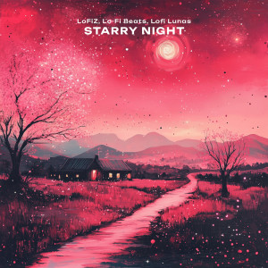 อัลบัม Starry Night ศิลปิน LoFiZ