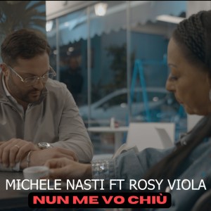 Listen to Nun me vo chiù song with lyrics from Michele Nasti