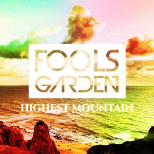อัลบัม Highest Mountain ศิลปิน Fools Garden