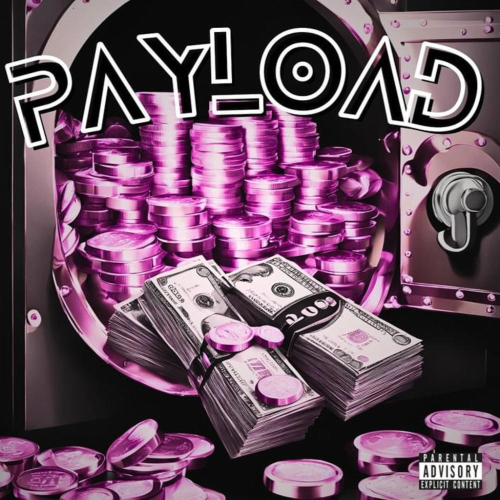 PAYLOAD (feat. NBTALENTED) (Explicit)