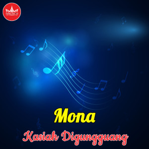 Dengarkan Ubekkan Denai lagu dari Mona dengan lirik