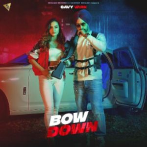 收听Gavy Varn的Bow Down歌词歌曲