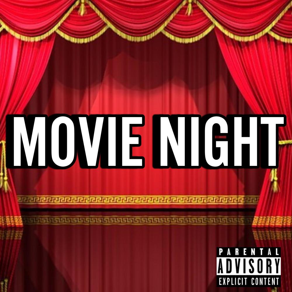 Movie Night (Explicit)
