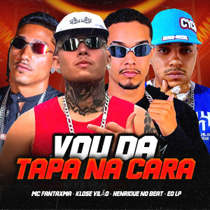 Henrique no Beat的專輯Vou da Tapa na Cara (Explicit)