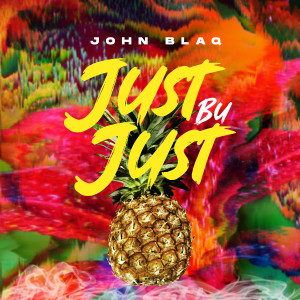 Album Just Bu Just from John Blaq