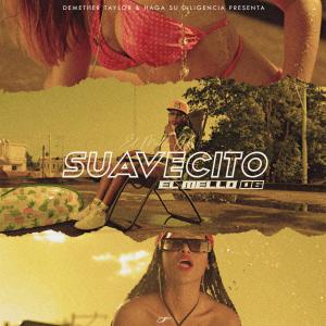 ดาวน์โหลดและฟังเพลง Suavecito พร้อมเนื้อเพลงจาก El Mello 06
