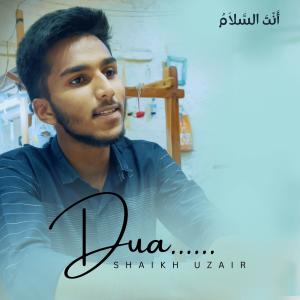 收听Shaikh Uzair的Dua ( Antasalam)歌词歌曲