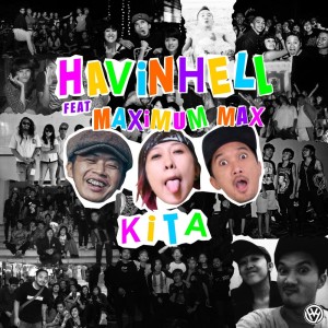 Dengarkan lagu Kita nyanyian Havinhell dengan lirik