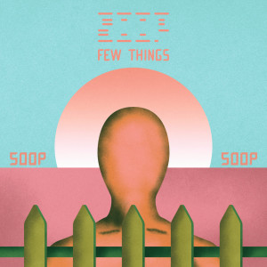 Dengarkan Few Things (其他) lagu dari SOOP dengan lirik