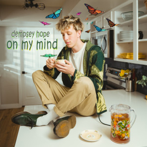 收聽Dempsey Hope的on my mind歌詞歌曲