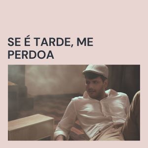 Album Se é tarde, me perdoa oleh João Gilberto