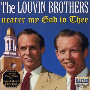 The Louvin Brothers的專輯Nearer My God To Thee