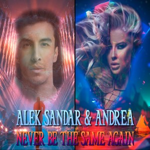 Listen to Never Be The Same Again song with lyrics from Alek Sandar
