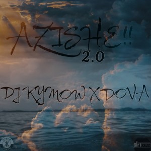 收聽DJ Kymow的Azishe 2.0歌詞歌曲