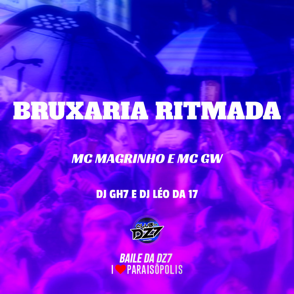 Bruxaria Ritmada (Explicit)