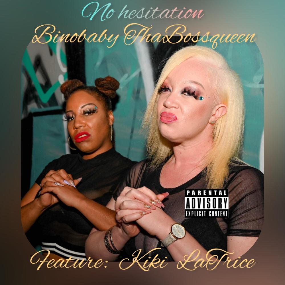 No Hesitation (feat. Kiki LaTrice) (Special Version) (Explicit)