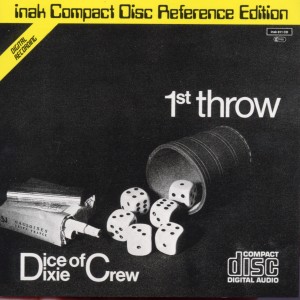 Dice Of Dixie Crew的專輯First Throw