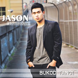 Listen to Bukod Tangi song with lyrics from Jason Hernandez
