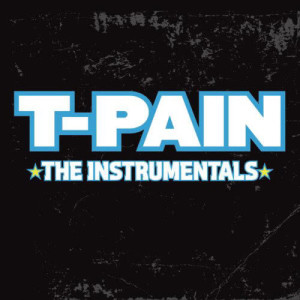 T-Pain的專輯The Instrumentals