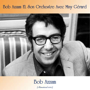 收聽Bob Azzam Et Son Orchestre Avec Miny Gérard的Love In Porto Fino (Remastered 2020)歌詞歌曲