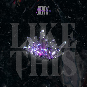 收聽Jeny Preston的Like This歌詞歌曲
