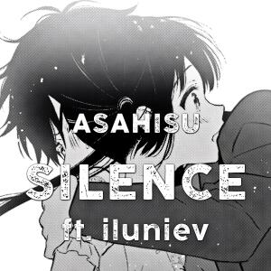 收听Asahisu的Silence歌词歌曲