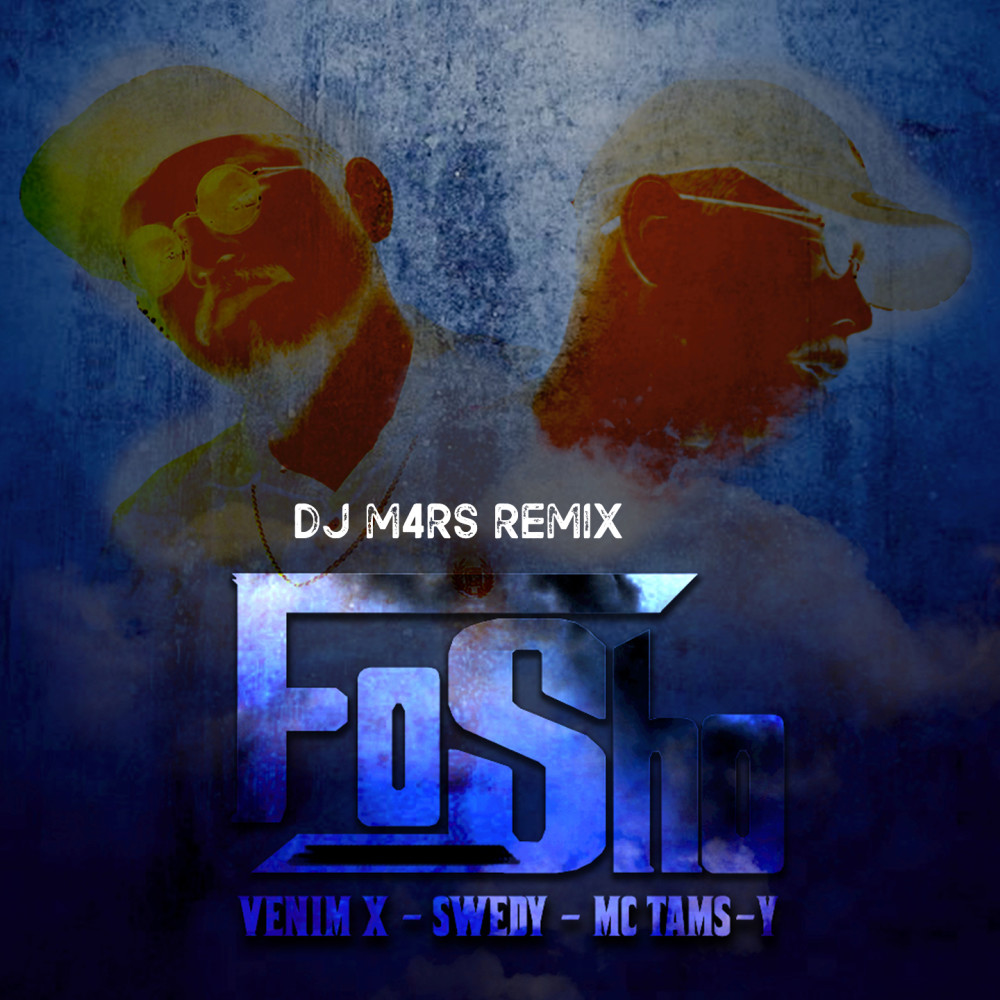 Fo' Sho (DJ M4RS Remix Instrumental)