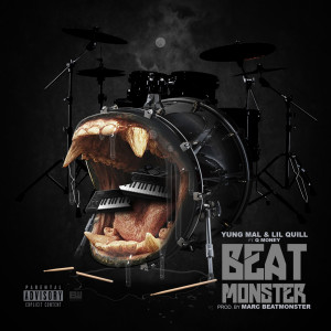 Mal & Quill的專輯Beat Monster (feat. Q Money)
