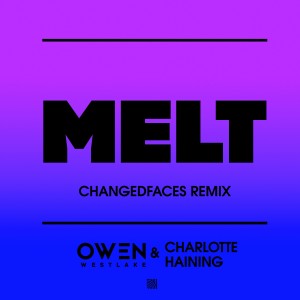 Owen Westlake的專輯Melt (ChangedFaces Remix)