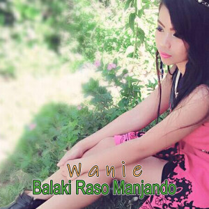 Album Balaki Raso Manjando from Wanie