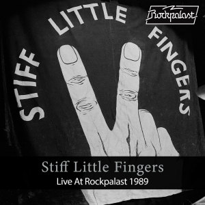 Stiff Little Fingers的專輯Live At Rockpalast (Live, Düsseldorf, 1989)