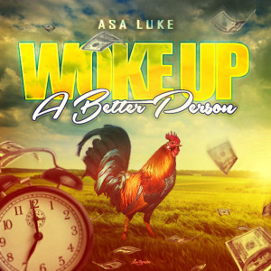Listen to Woke up a Better Person song with lyrics from Asa Luke